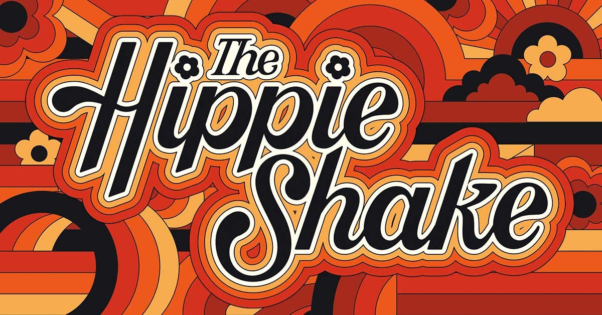 The Hippie Shake